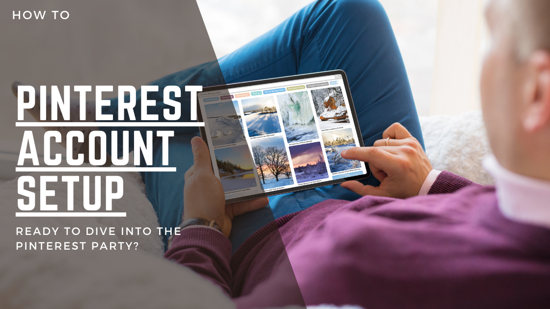 Set up a Pinterest Account Bham Web Design and SEO Co.